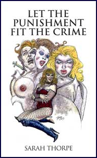 Let the Punishment Fit the Crime eBook by Sarah Thorpe mags inc, Reluctant press, crossdressing stories, transgender stories, transsexual stories, transvestite stories, female domination, Sarah Thorpe